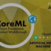 CoreML Vision Framework Detailed Walkthrough