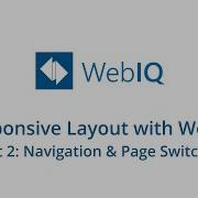 Responsive Layout With WebIQ Part 2 Navigation Page Switching