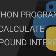 Python Program To Calculate Compound Interest