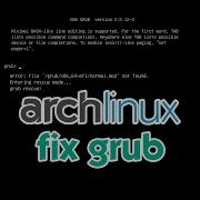 Fix Grub In Arch Linux UEFI