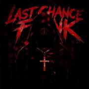 LAST CHANCE FUNK Speed Up Version