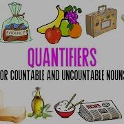 Quantifiers For Countable And Uncountable Nouns