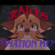 JEALOUS Meme Warrior Cats OCs Old OLD STOP WATCHING IT