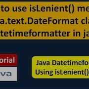 How To Use IsLenient Method Of Java Text DateFormat Class Datetimeformatter In Java