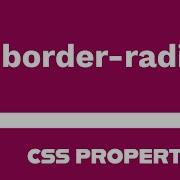 CSS Property Border Radius Explained