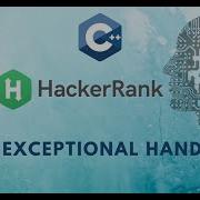 34 CPP Exception Handling C HackerRank Solutions
