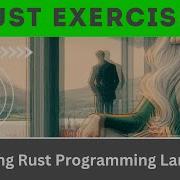 Rust Exercises Com Rust Language