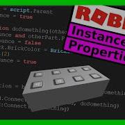 Roblox How To Script For Beginners 2 Instances Properties