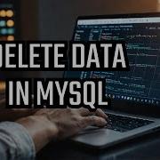 Mysql Tutorial For Beginners Delete Query Explained Step By Step