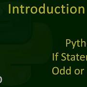 8 Introduction To Python If Statements ODD Or EVEN