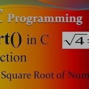 Find Square Root Of A Number In C Programming Sqrt Function