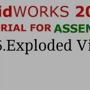 Solidworks Assembly Tutorial Exploded View