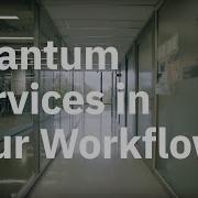 Quantum Services In Your Workflows
