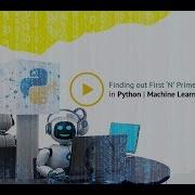 Finding Out First N Prime Numbers In Python Machine Learning Part II