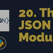 The JSON Module Python Tutorials For Beginners