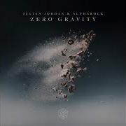 Julian Jordan Alpharock Zero Gravity Extended Mix