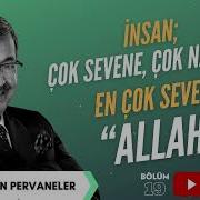 En Çok Seven ALLAH Hayati İnanç Ile Can Veren Pervaneler Bölüm 19