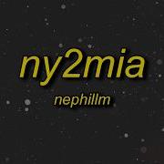 Nephilim Ny2mia Lyrics
