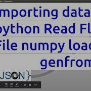 Импорт данных в Python Чтение плоского файла Numpy Loadtxt Genfromtxt