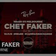 Chet Faker Ray Ban X Boiler Room 011 DJ Set