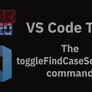 VS Code Tips The ToggleFindCaseSensitive Command