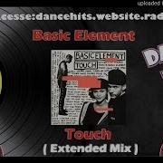 Basic Element Touch Extended Mix
