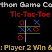 Simple Tic Tac Toe Game In Python Part 3