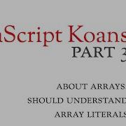 3 Should Understand Array Literals JavaScript Koans