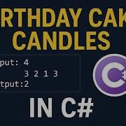 Birthday Cake Candles In C HackerRank Challenge Explained Step By Step