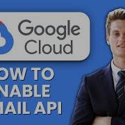 How To Enable Gmail API In Google Cloud Console Quick Setup Guide