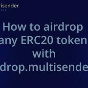 How To Airdrop Any ERC 20 Token With Massdrop Multisender App