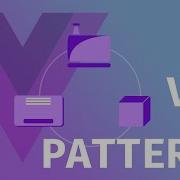 3 VUE DESIGN PATTERNS You Should Try In Your Code