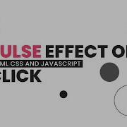 Pulse Effect On Click Html CSS And Javascript