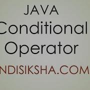 JAVA Conditional Operator In Hindi