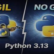 Python S GIL Is FINALLY Gone Python 3 13 Free Threading Explained