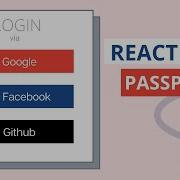 React Social Login With Passport Js React OAuth W Google Facebook Github