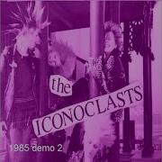 ICONOCLASTS 1985 Demo 2 UK Punk Demos