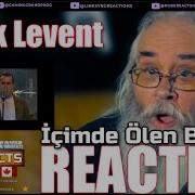 Haluk Levent Reaction İçimde Ölen Biri First Time Hearing Requested