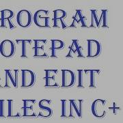 How To Program Console Notepad In C With Source Code