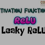 ReLU And Leaky ReLU Activation Functions In Deep Learning