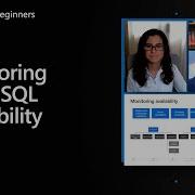 Monitoring Azure SQL Availability Azure SQL For Beginners Ep 55