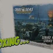Cruel Seas Strike Fast Strike Hard Starter Set Warlord Games Unboxing