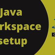 Workspace Setup Hello World Program In Java Java 8