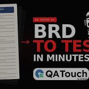 От BRD к покрытию тестами за минуты с помощью ИИ QA Touch