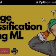 8 Image Classification Using ML Advanced Python Mini Project For Intermediate