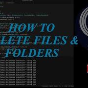 34 How To Delete Files And Folders Using Python OS Module