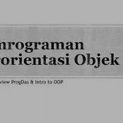 OOP Java 01 Review Pemrograman Dasar Dan Pengenalan Pemrograman Berorientasi Objek
