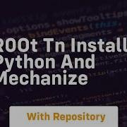 R0ot Tn Install Python And Mechanize