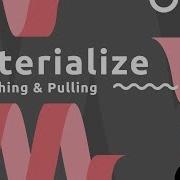 Materialize Tutorial 18 Pushing Pulling Content
