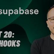 Webhooks With Supabase Course Part 20